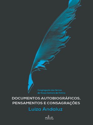 cover image of Documentos Autobiográficos, Pensamentos e Consagrações